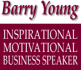 Barry Young - Inspirational, Motivational Business Speaker.
